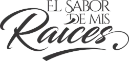 El Sabor de mis Raíces
